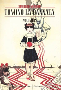 Tomino la dannata. Vol. 2 libro