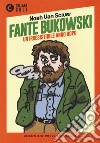 Fante Bukowski. Vol. 2 libro di Van Sciver Noah