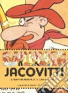 Jacovitti. Il teatrino perpetuo. Catalogo della mostra (Bologna, 25 novembre 2017-5 gennaio 2018). Ediz. a colori libro