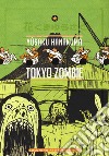 Tokyo zombie libro