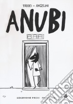 Anubi. Nuova ediz. libro