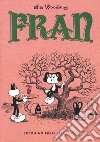 Fran libro di Woodring Jim