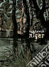 Niger. Ediz. integrale libro di Marzocchi Leila