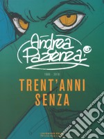 Trent'anni senza (1988-2018) libro