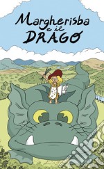 Margherisba e il drago libro