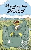 Margherisba e il drago libro