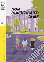 Non dimenticarti di me libro