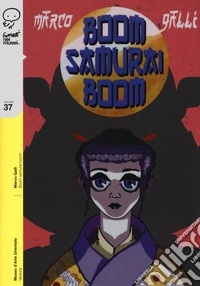 Boom samurai boom