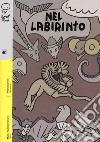 Nel labirinto libro di Scarnera Pietro