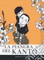 La pianura del Kanto. Vol. 1 libro