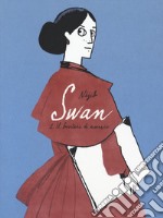 Swan. Vol. 1: Il bevitore di assenzio libro