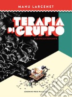 Terapia di gruppo. Vol. 1: La stella danzante libro