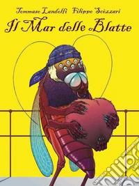 Il mar delle blatte libro