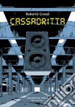 Cassadritta libro