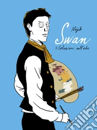 Swan. Vol. 3: Colazione sull'erba libro
