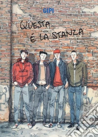 Questa è la stanza. Gipi collection