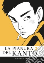 La pianura del Kanto. Vol. 2 libro