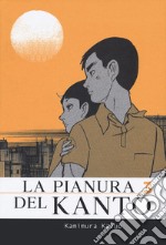 La pianura del Kanto. Vol. 3 libro