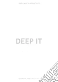 Deep it