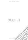 Deep it libro di Mathieu Marc-Antoine