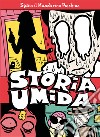 Storia umida libro