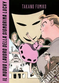 Il nuovo lavoro della signorina Lucky libro