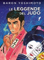 Le leggende del judo. Vol. 1 libro