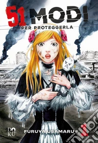 51 modi per proteggerla. Vol. 1 libro