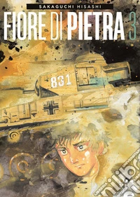 Fiore di pietra. Vol. 3 libro