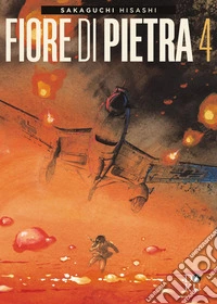 Fiore di pietra. Vol. 4 libro