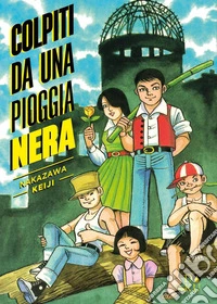 Colpiti da una pioggia nera libro