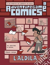 Adventuregame. Vol. 2: L' aldilà libro