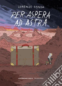 Per aspera ad astra libro