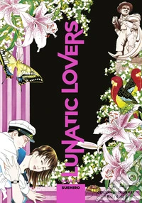 Lunatic lovers libro