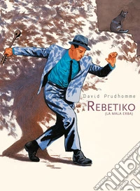 Rebetiko. La mala erba libro