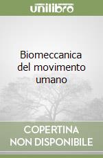 Biomeccanica del movimento umano