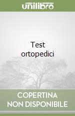 Test ortopedici libro