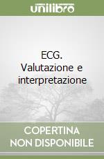 ECG. Valutazione e interpretazione