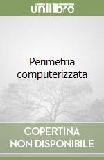 Perimetria computerizzata