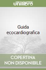 Guida ecocardiografica libro