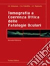 Tomografia e coerenza ottica delle patologie oculari libro