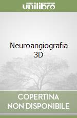 Neuroangiografia 3D libro