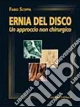 Ernia del disco. Un approccio non chirurgico