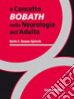 Il concetto Bobath nella neurologia dell'adulto