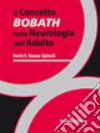 Il concetto Bobath nella neurologia dell'adulto libro di Bassoe Gjelsvik Bente E.