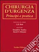 Chirurgia d'urgenza. Principi e pratica