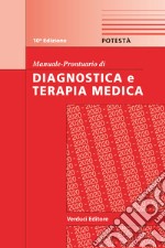 Manuale-prontuario di diagnostica e terapia medica libro