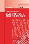 Manuale-prontuario di diagnostica e terapia medica libro di Potestà Pasquale