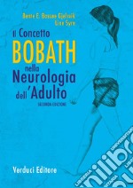 Il concetto Bobath nella neurologia dell'adulto