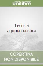 Tecnica agopunturistica